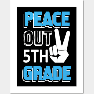 Funny Peace Out 5th Grade Shirt First Last Day of School Posters and Art